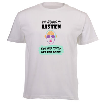 "I'm trying to listen" - Adult Unisex White Tee - By Savannah Pillay Thumbnail